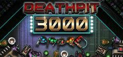 DEATHPIT 3000 header banner
