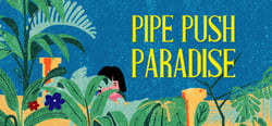 Pipe Push Paradise header banner