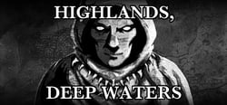 Highlands, Deep Waters header banner