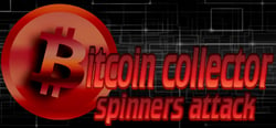 Bitcoin Collector: Spinners Attack header banner