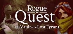 Rogue Quest: The Vault of the Lost Tyrant header banner