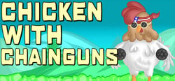 Chicken with Chainguns header banner