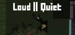 Loud or Quiet header banner