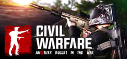 Civil Warfare: Another Bullet In The War header banner