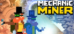 Mechanic Miner header banner