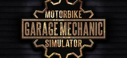 Motorbike Garage Mechanic Simulator header banner