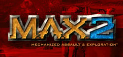 M.A.X. 2: Mechanized Assault & Exploration header banner