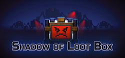Shadow of Loot Box header banner
