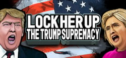 Lock Her Up: The Trump Supremacy header banner