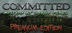 Committed: Mystery at Shady Pines - Premium Edition header banner