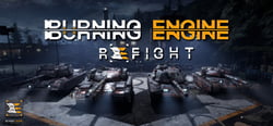 Refight:Burning Engine header banner