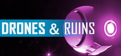 DRONES AND RUINS header banner
