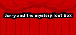 Jerry and the mystery loot box header banner