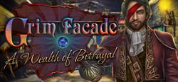 Grim Facade: A Wealth of Betrayal Collector's Edition header banner