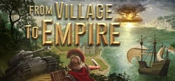 From Village to Empire header banner