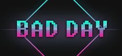 Bad Day header banner