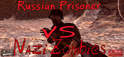 Russian Prisoner VS Nazi Zombies header banner