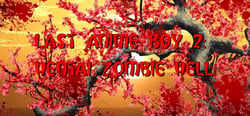 Last Anime Boy 2: Hentai Zombie Hell header banner
