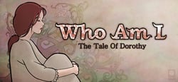 Who Am I: The Tale of Dorothy header banner