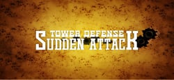 Tower Defense Sudden Attack header banner