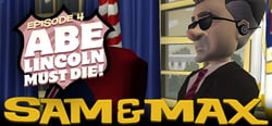 Sam & Max 104: Abe Lincoln Must Die! header banner