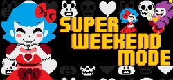 Super Weekend Mode header banner