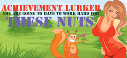 Achievement Lurker: You are going to have to work hard for these nuts header banner