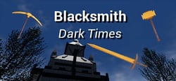 Blacksmith: Dark Times header banner