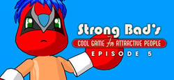 Strong Bad's Cool Game for Attractive People: Episode 5 header banner