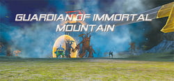 Guardian of Immortal Mountain(仙山守卫者) header banner