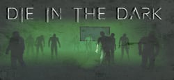 Die In The Dark header banner