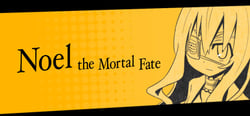 Noel the Mortal Fate S1-7 header banner