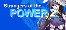 Strangers of the Power 2 header banner
