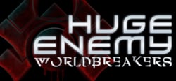 Huge Enemy - Worldbreakers header banner