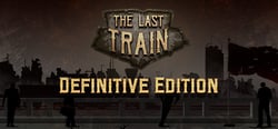 The Last Train - Definitive Edition header banner
