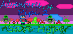 Adventures Of Pipi 2 Save Hype header banner