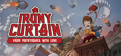 Irony Curtain: From Matryoshka with Love header banner