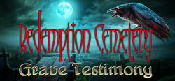 Redemption Cemetery: Grave Testimony Collector’s Edition header banner