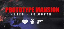Prototype Mansion - Used No Cover header banner