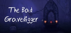 The Bad Gravedigger header banner