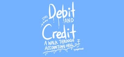 Debit And Credit:A Walk Through Accounting Hell header banner