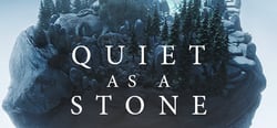 Quiet as a Stone header banner