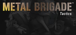 Metal Brigade Tactics header banner