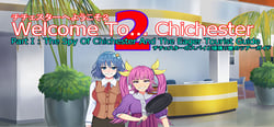 Welcome To... Chichester 2 - Part I : The Spy Of Chichester And The Eager Tourist Guide HD Edition header banner