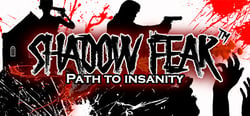 Shadow Fear™ Path to Insanity header banner