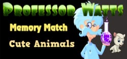 Professor Watts Memory Match: Cute Animals header banner