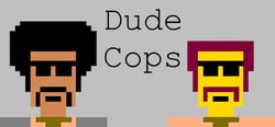 Dude Cops header banner