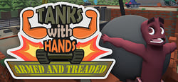 Tanks With Hands: Armed and Treaded header banner