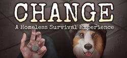 CHANGE: A Homeless Survival Experience header banner