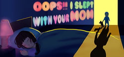 Oops!!! I Slept With Your Mom header banner